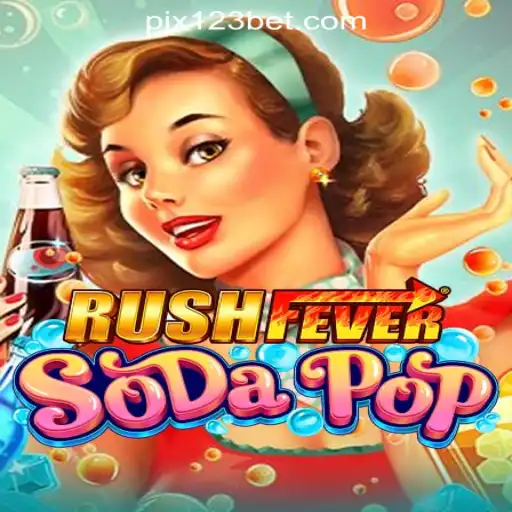 RushFeverSodaPop Game Description and Introduction